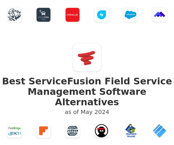 Best ServiceFusion Field Service Management Software Alternatives