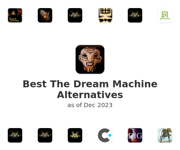 Best The Dream Machine Alternatives