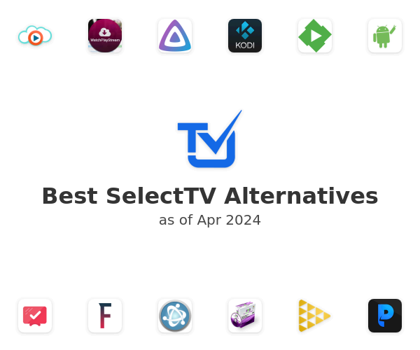 Best SelectTV Alternatives