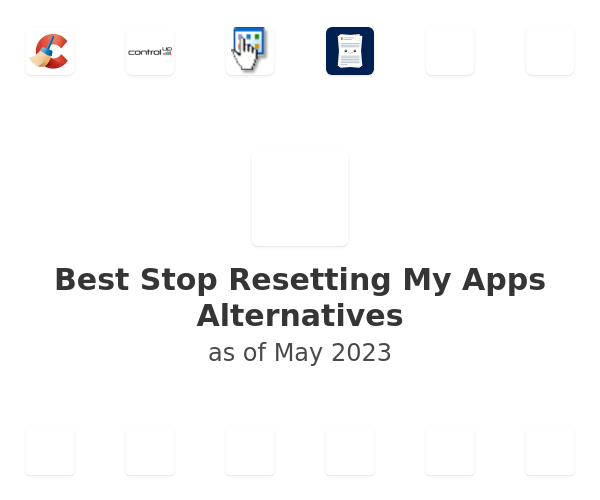 Best Stop Resetting My Apps Alternatives