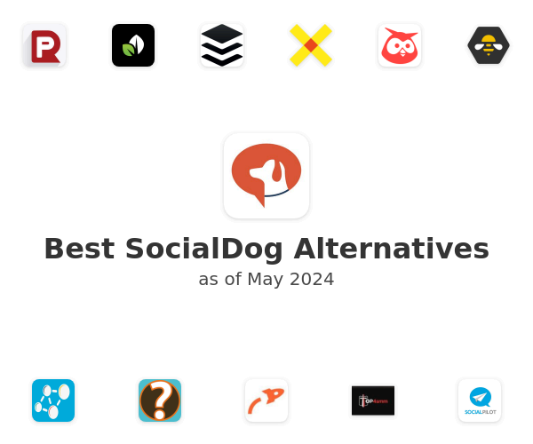 Best SocialDog Alternatives