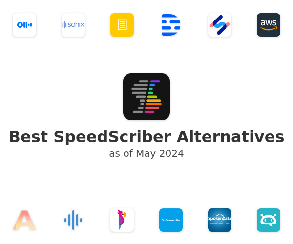 Best SpeedScriber Alternatives