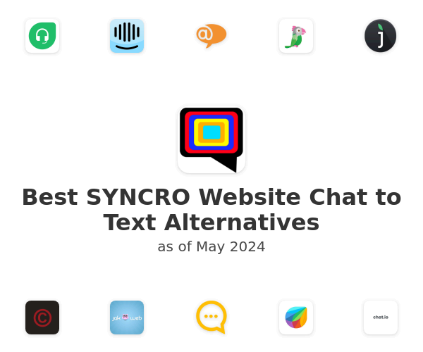 Best SYNCRO Website Chat to Text Alternatives