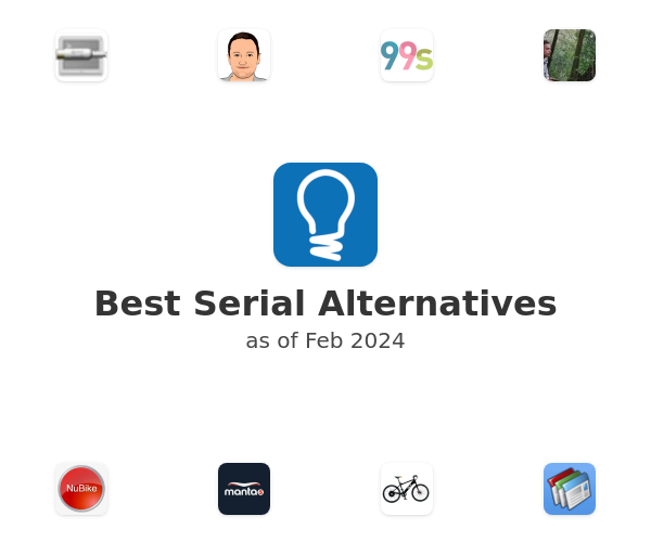 Best Serial Alternatives