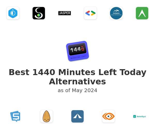 Best 1440 Minutes Left Today Alternatives