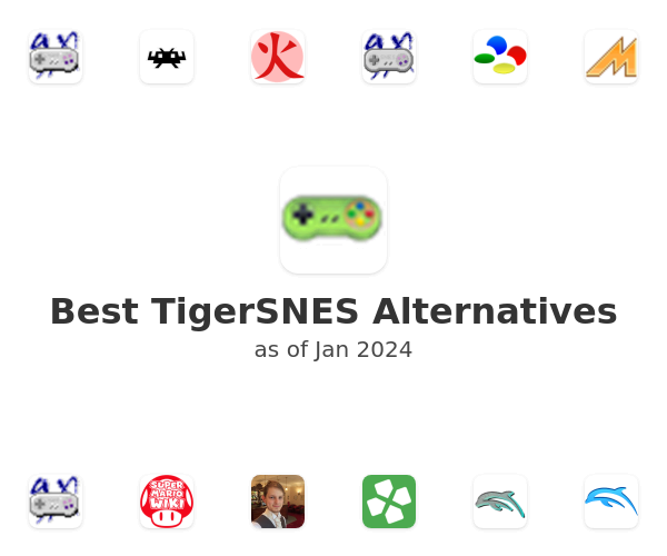 Best TigerSNES Alternatives