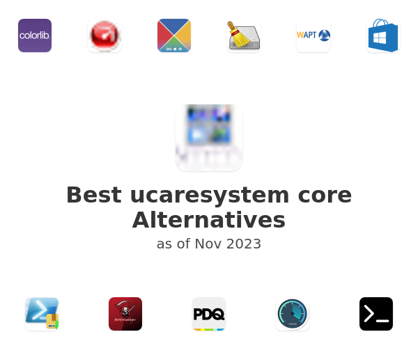 Best ucaresystem core Alternatives