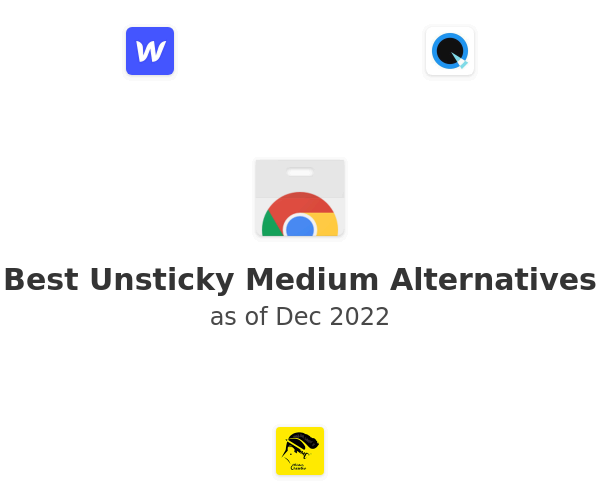 Best Unsticky Medium Alternatives