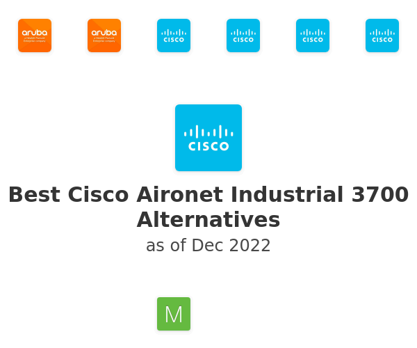 Best Cisco Aironet Industrial 3700 Alternatives