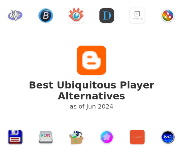Best Ubiquitous Player Alternatives