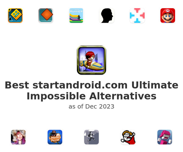Best startandroid.com Ultimate Impossible Alternatives