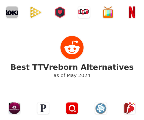 Best TTVreborn Alternatives