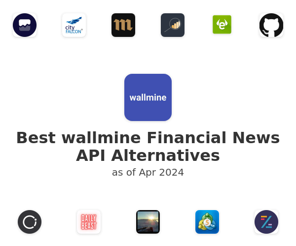 Best wallmine Financial News API Alternatives