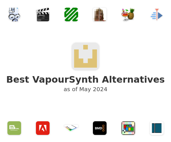 Best VapourSynth Alternatives