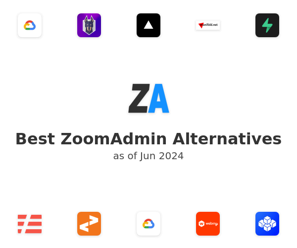 Best ZoomAdmin Alternatives