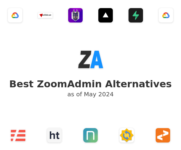 Best ZoomAdmin Alternatives