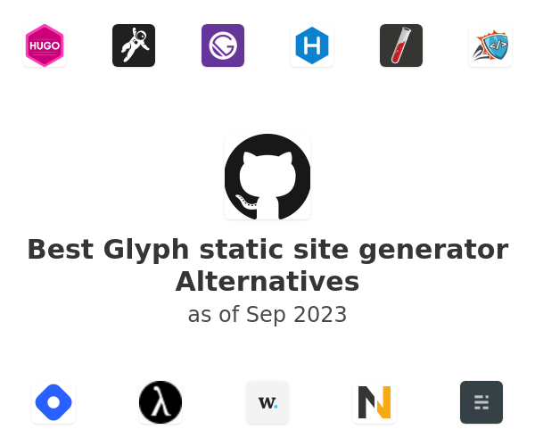 Best Glyph static site generator Alternatives