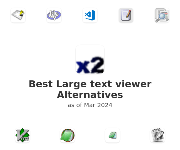 Best Large text viewer Alternatives