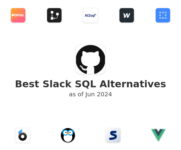 Best Slack SQL Alternatives