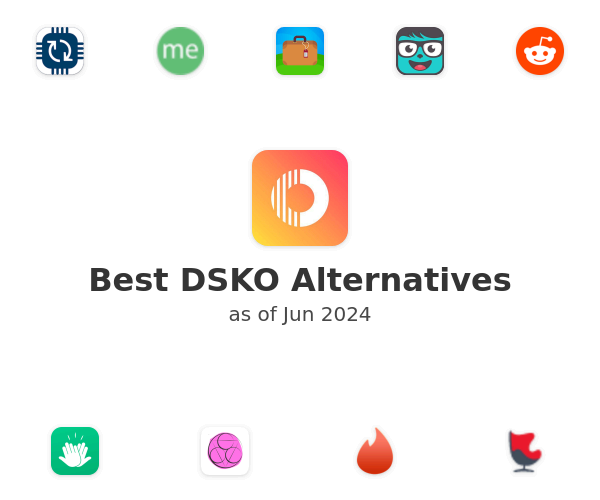 Best DSKO Alternatives