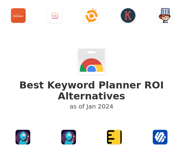 Best Keyword Planner ROI Alternatives