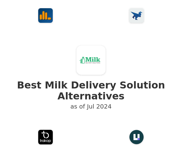 Best Milk Delivery Solution Alternatives