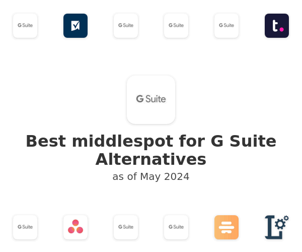 Best middlespot for G Suite Alternatives
