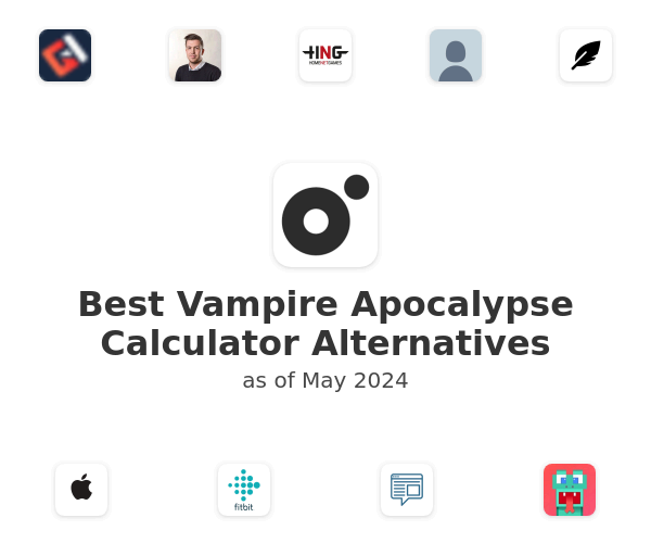 Best Vampire Apocalypse Calculator Alternatives