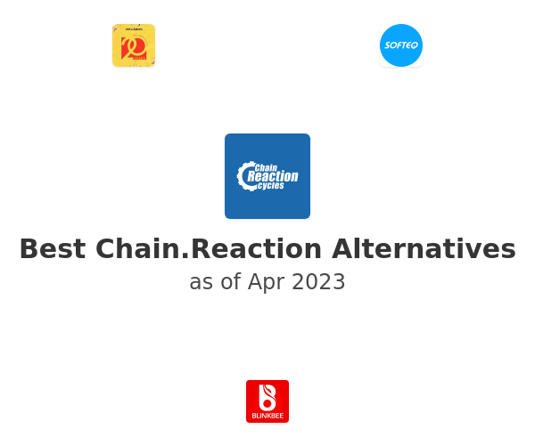 Best Chain.Reaction Alternatives