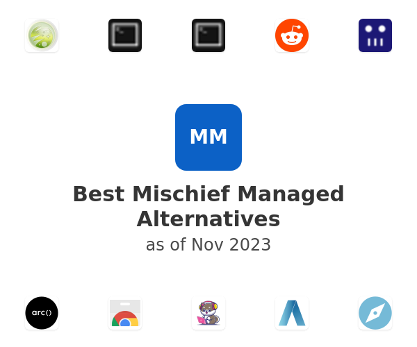 Best Mischief Managed Alternatives