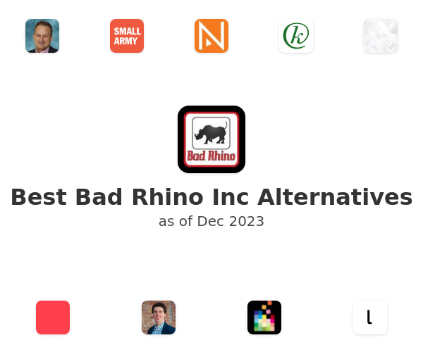Best Bad Rhino Inc Alternatives