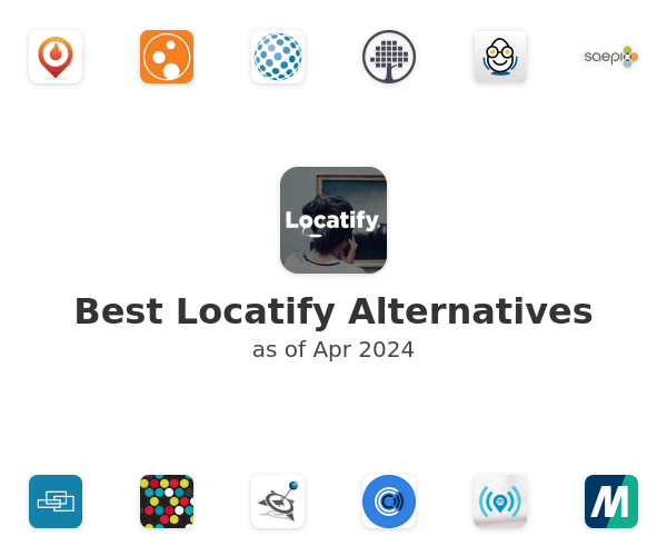 Best Locatify Alternatives