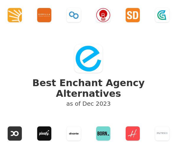 Best Enchant Agency Alternatives
