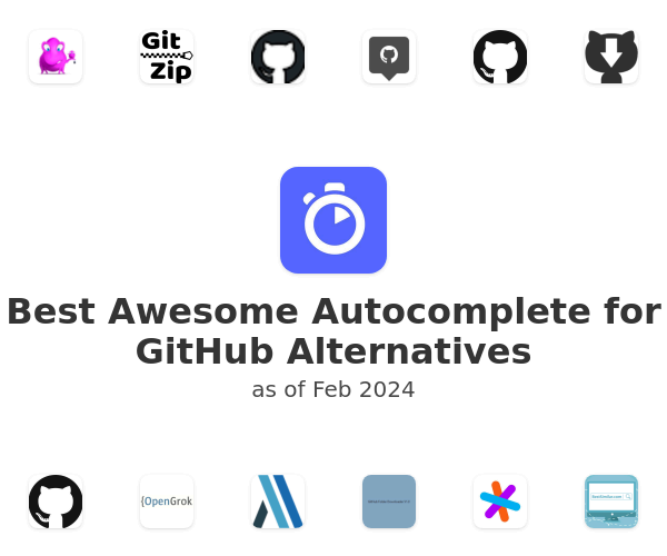 Best Awesome Autocomplete for GitHub Alternatives