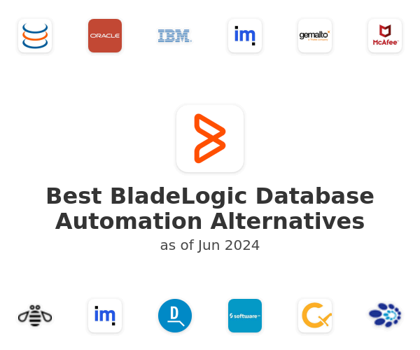 Best BladeLogic Database Automation Alternatives