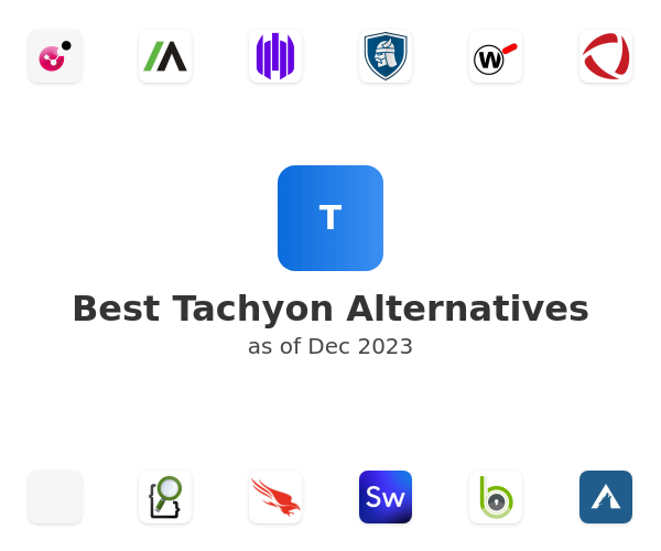 Best Tachyon Alternatives