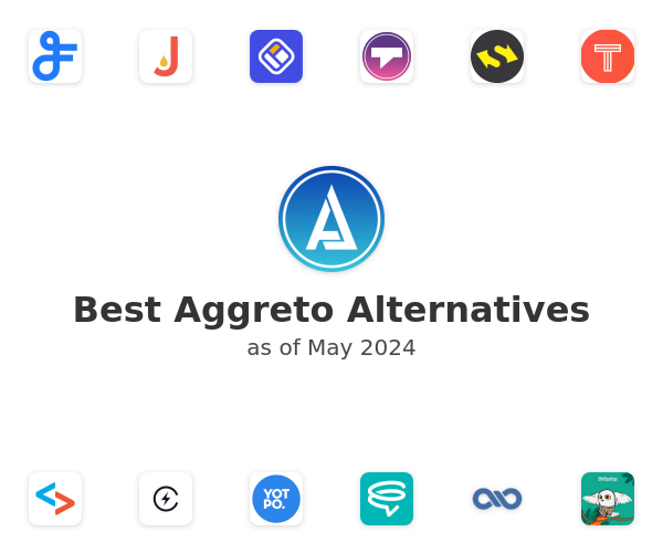 Best Aggreto Alternatives