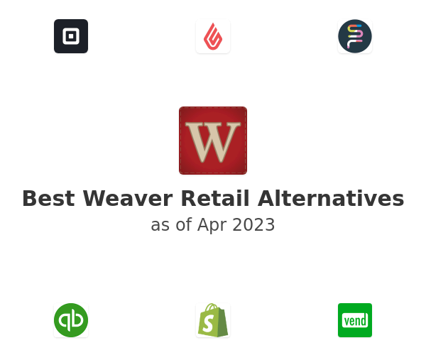 Best Weaver Retail Alternatives