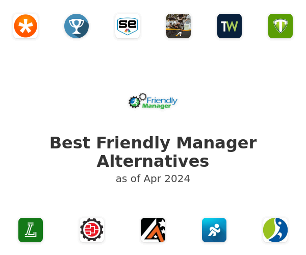 Best Friendly Manager Alternatives
