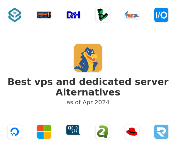 Best vps and dedicated server Alternatives