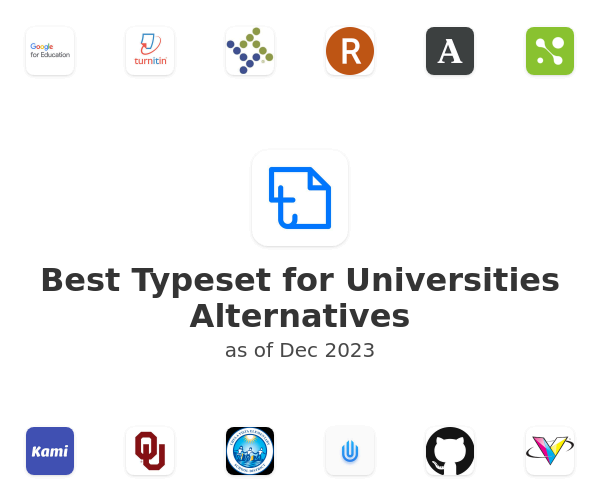 Best Typeset for Universities Alternatives