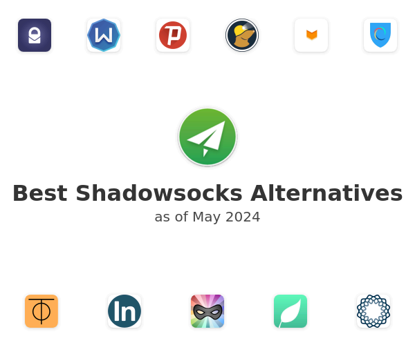 Best Shadowsocks Alternatives