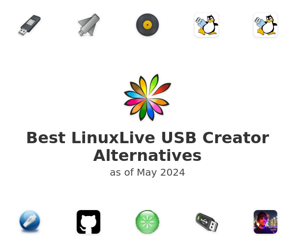 Best LinuxLive USB Creator Alternatives