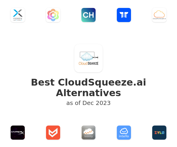 Best CloudSqueeze.ai Alternatives