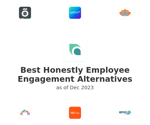 Best Honestly Employee Engagement Alternatives