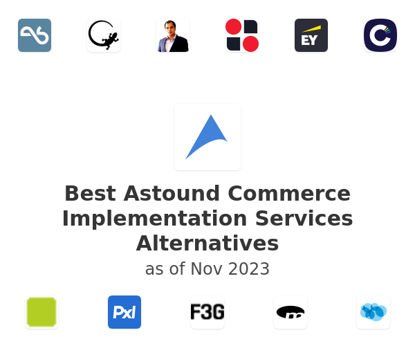 Best Astound Commerce Implementation Services Alternatives