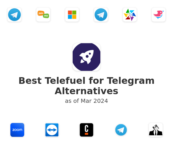 Best Telefuel for Telegram Alternatives