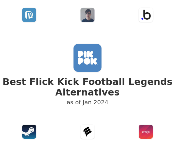 Best Flick Kick Football Legends Alternatives