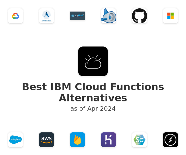Best IBM Cloud Functions Alternatives