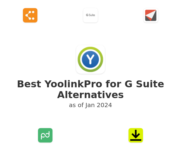 Best YoolinkPro for G Suite Alternatives